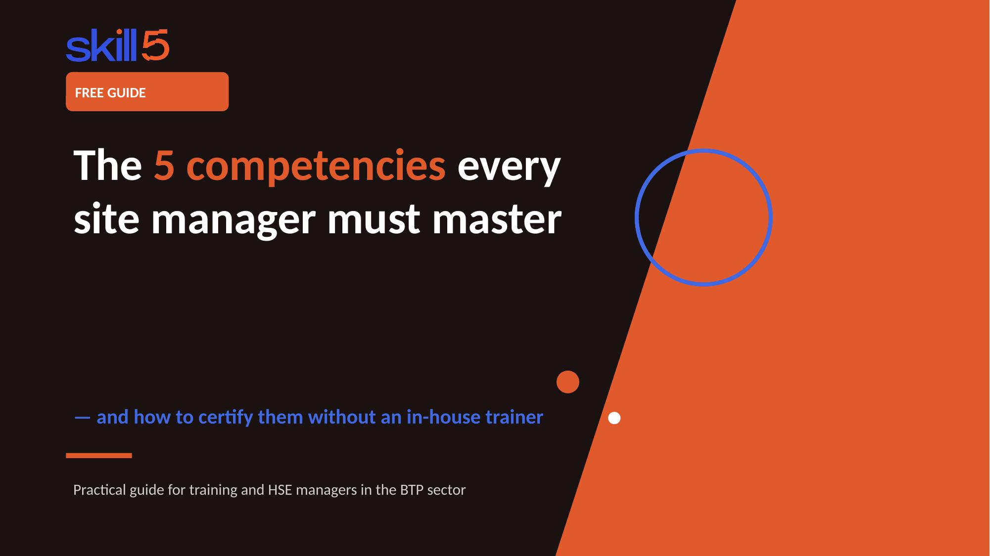 The 5 skills every site manager must master